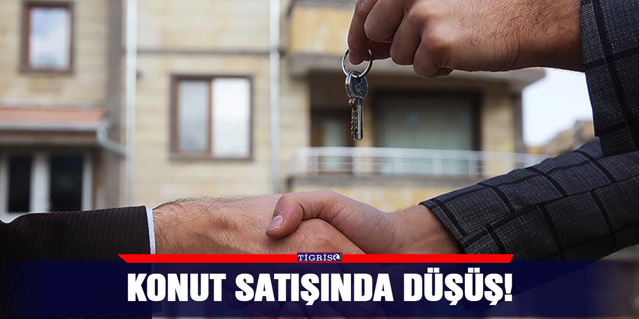 Konut satışında düşüş!