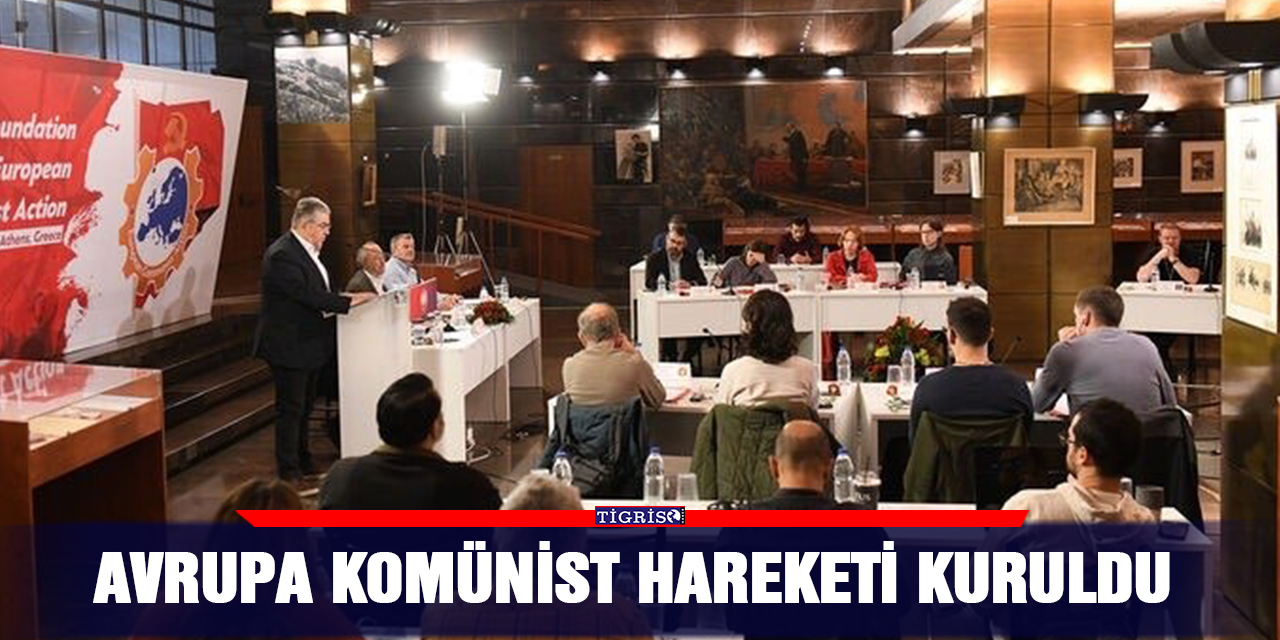 Avrupa komünist Hareketi kuruldu