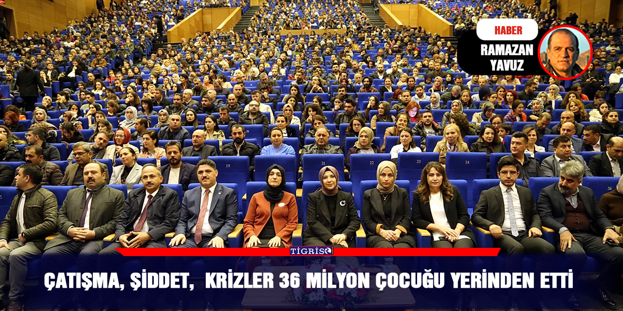 Çatışma, şiddet,  krizler 36 milyon çocuğu yerinden etti