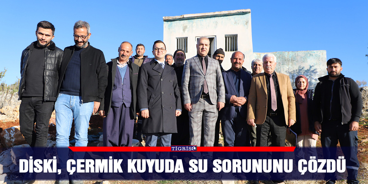 DİSKİ, Çermik Kuyuda su sorununu çözdü