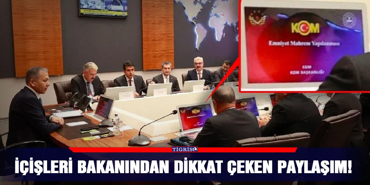 İçişleri Bakanından dikkat çeken paylaşım!