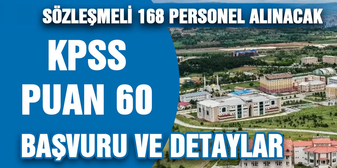 Sözleşmeli 168 personel alınacak.. Detaylar için tıkla!
