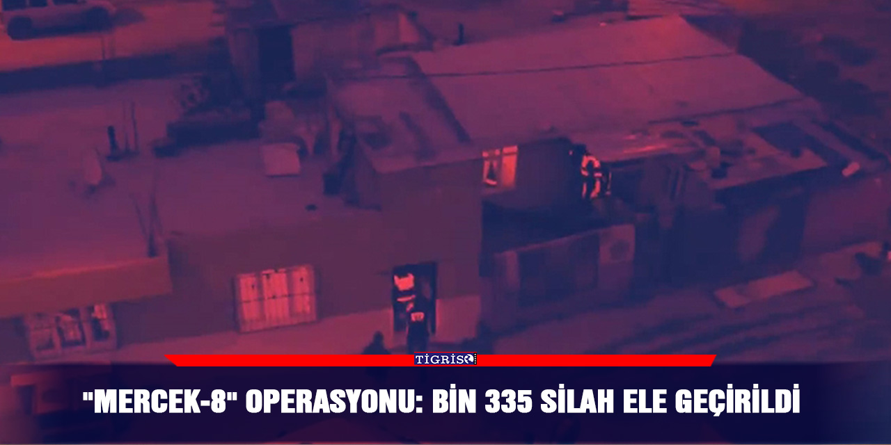 VİDEO - "Mercek-8" operasyonu: Bin 335 silah ele geçirildi