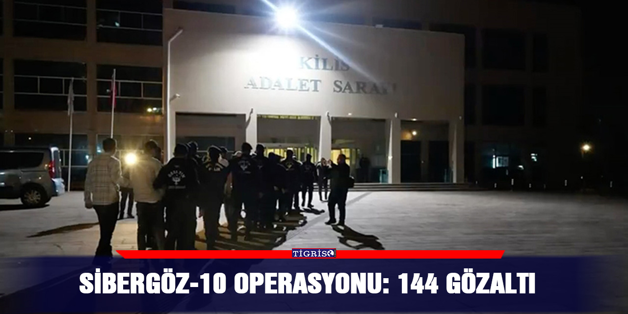 VİDEO - Sibergöz-10 operasyonu: 144 gözaltı