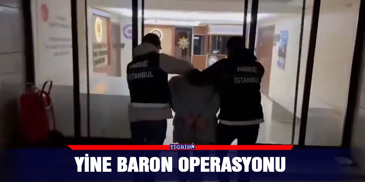 Yine baron operasyonu