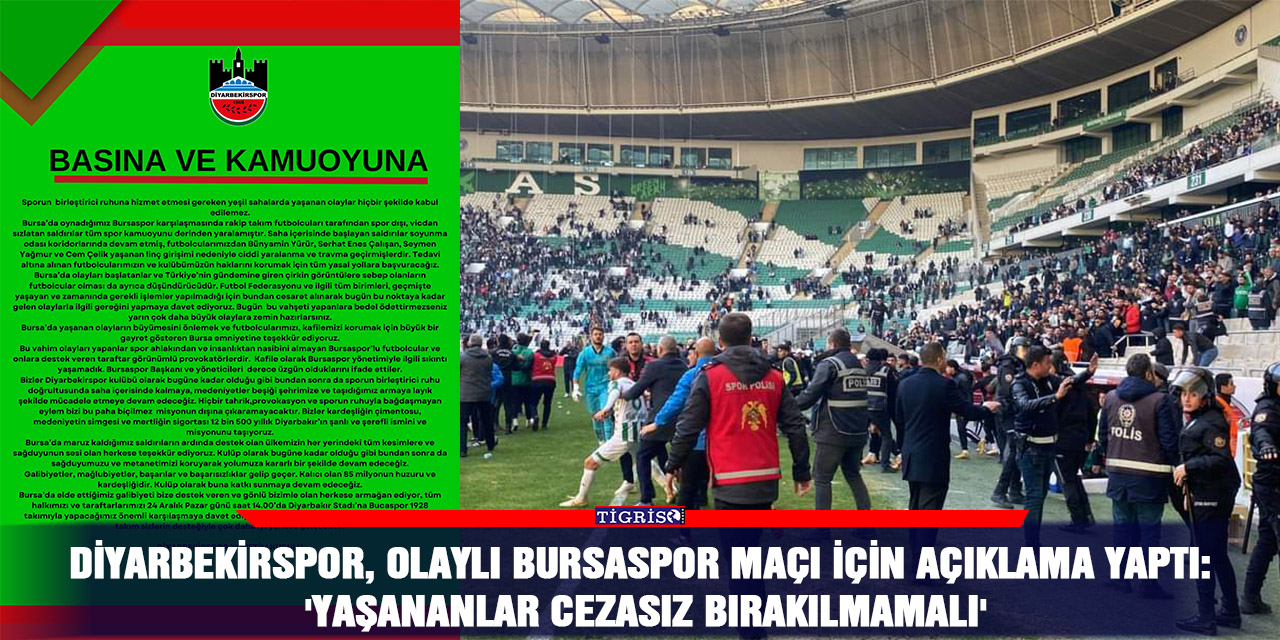 Diyarbekirspor, olaylı Bursaspor maçı için açıklama yaptı