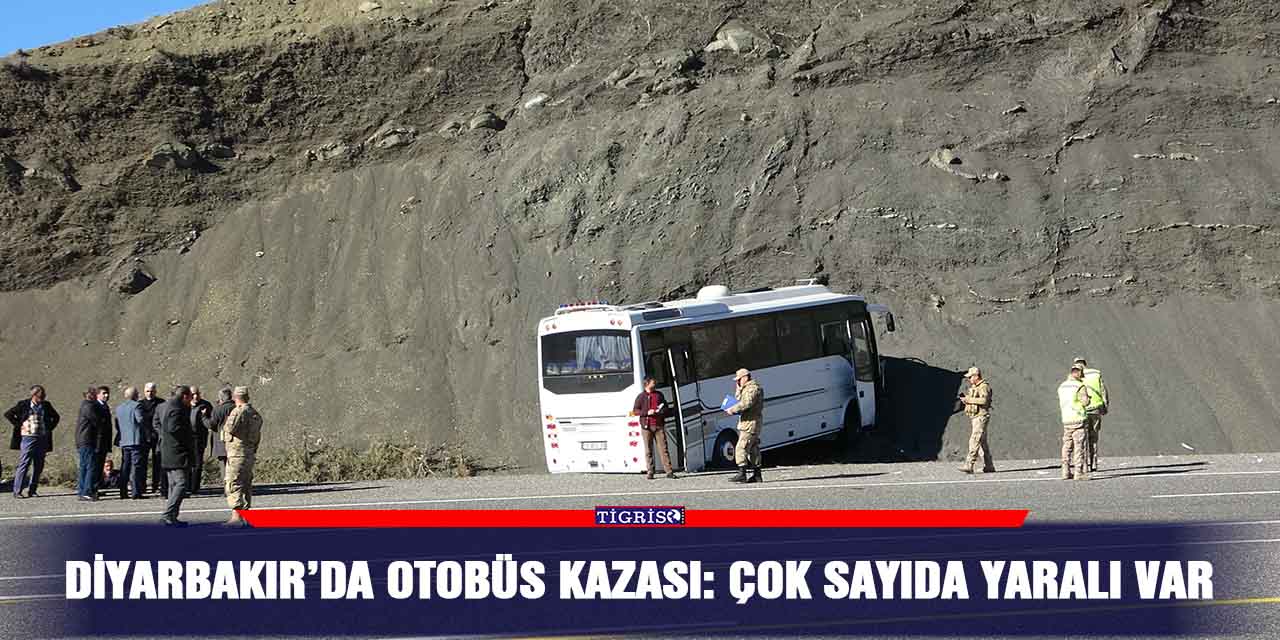 Diyarbakır’da otobüs kazası: Çok sayıda yaralı var