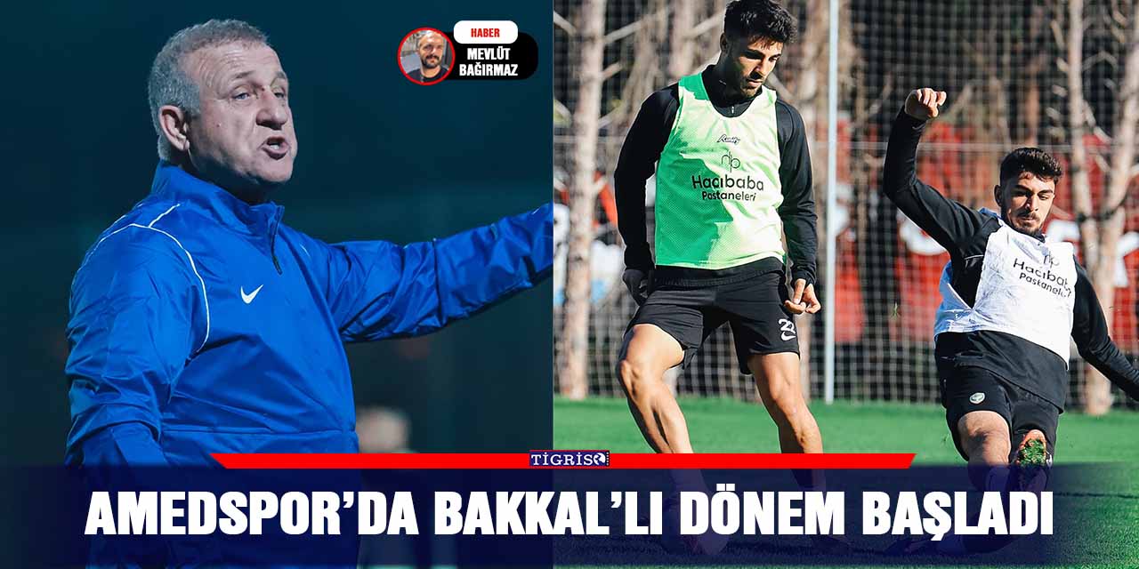 Amedspor’da Bakkal’lı dönem başladı