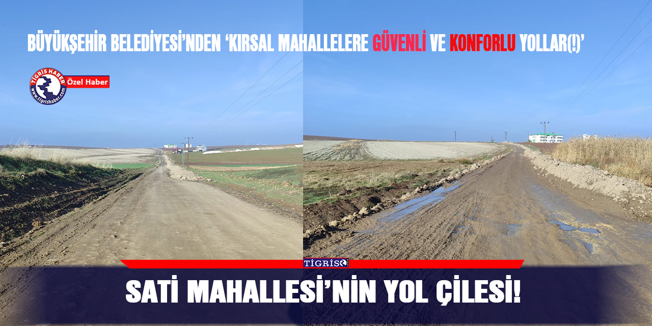 Sati Mahallesi’nin yol çilesi!