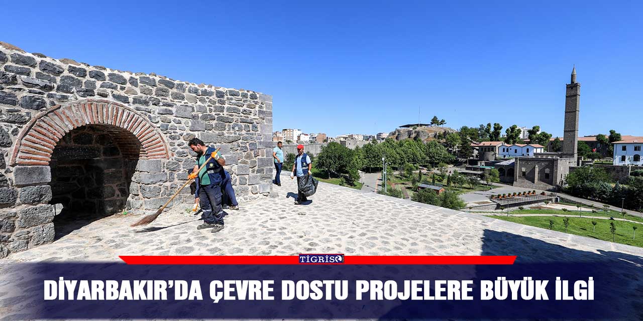 Diyarbakır’da çevre dostu projelere büyük ilgi
