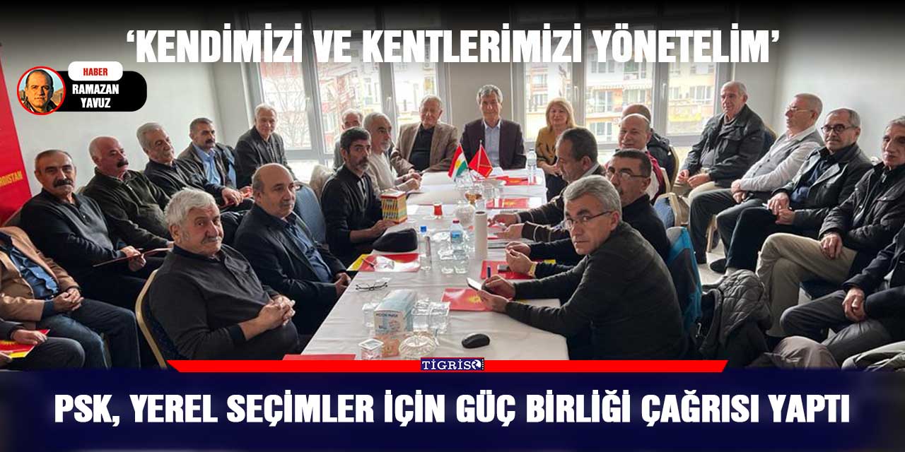 PSK, yerel seçimler için güç birliği çağrısı yaptı
