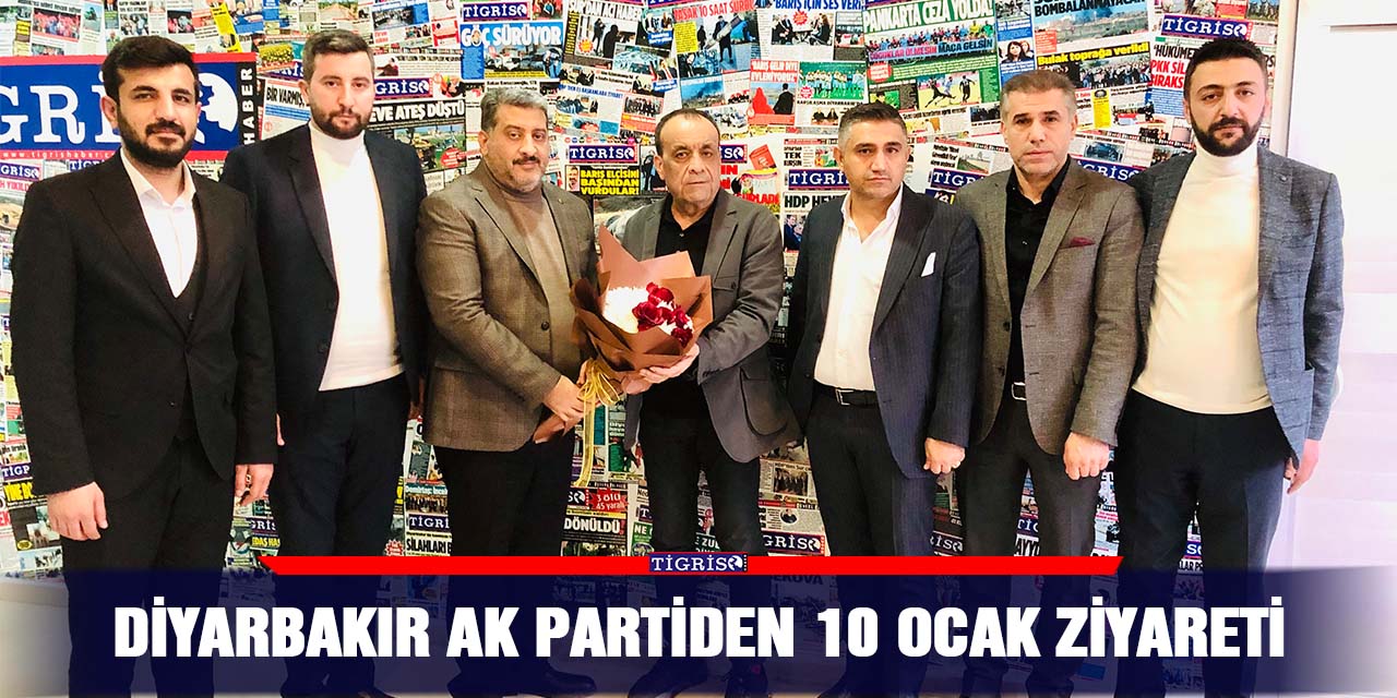Diyarbakır AK Partiden 10 Ocak ziyareti