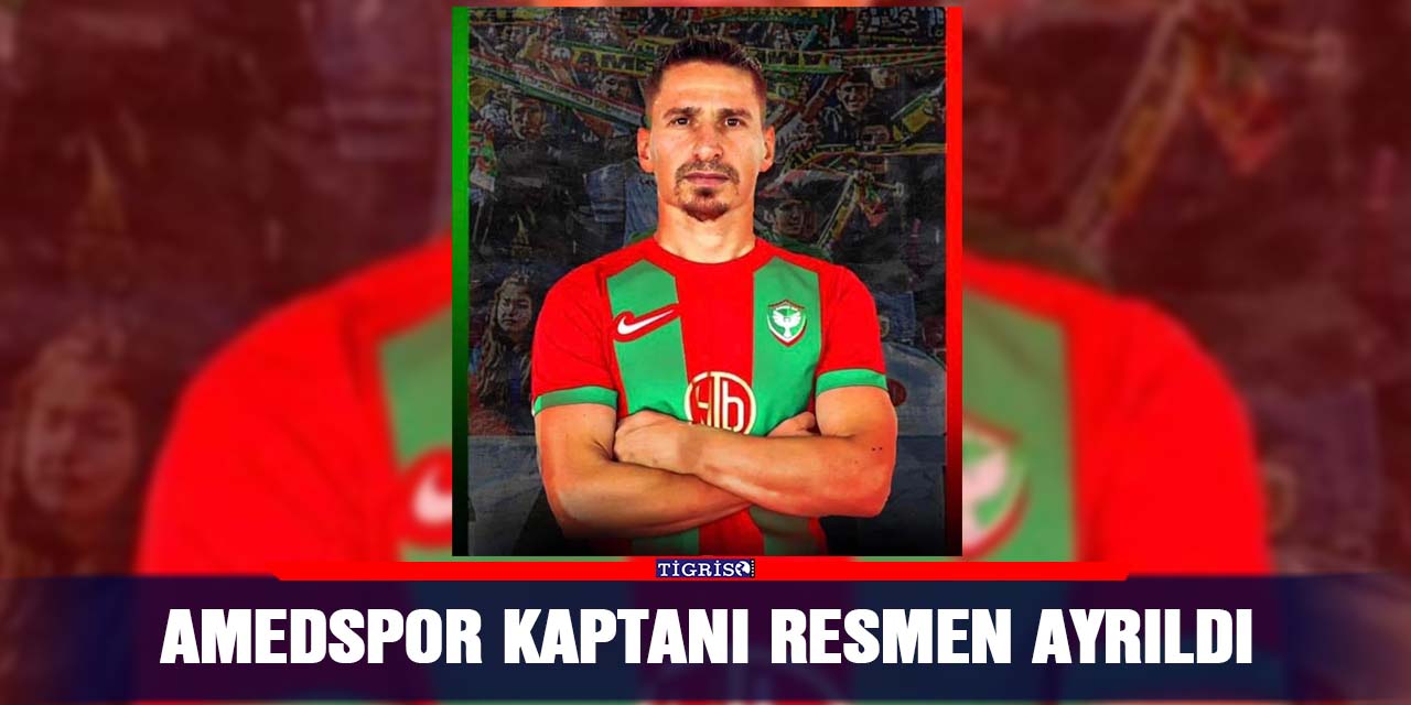 Amedspor kaptanı resmen ayrıldı