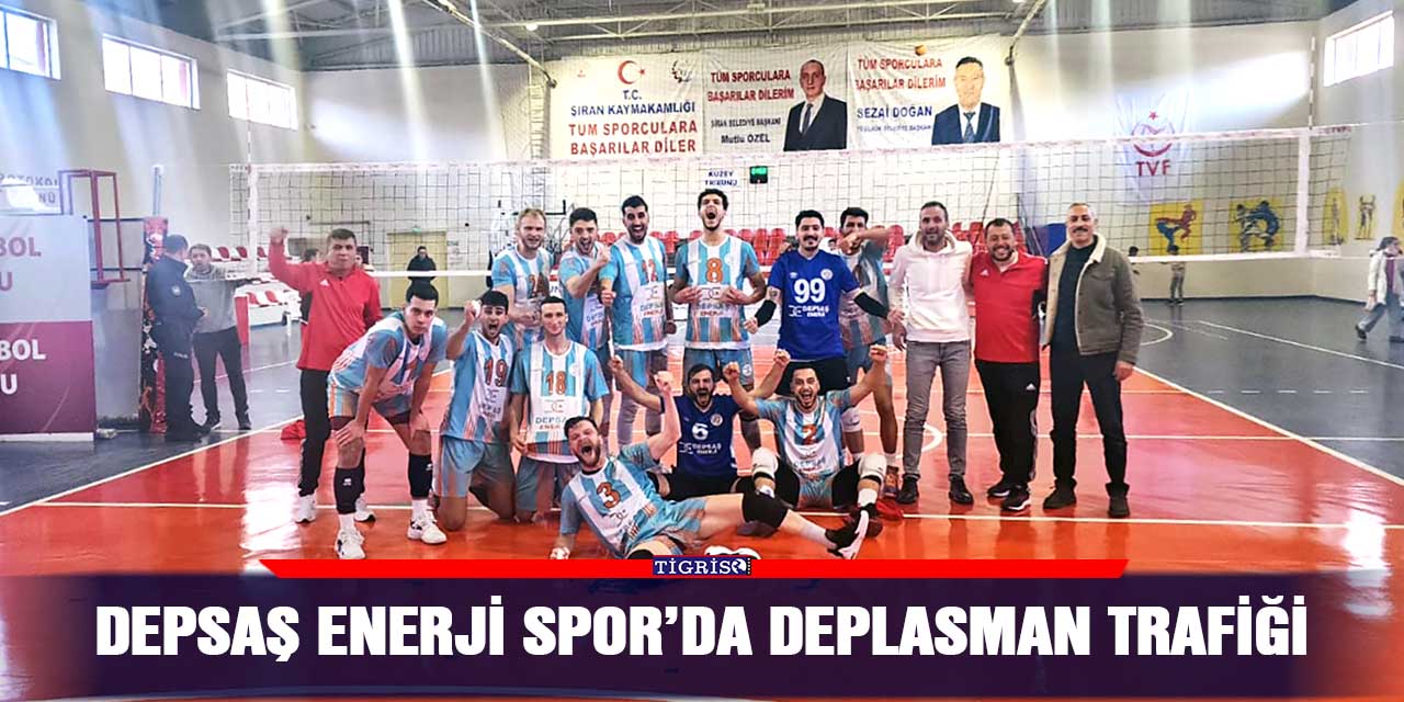 DEPSAŞ enerji spor’da deplasman trafiği