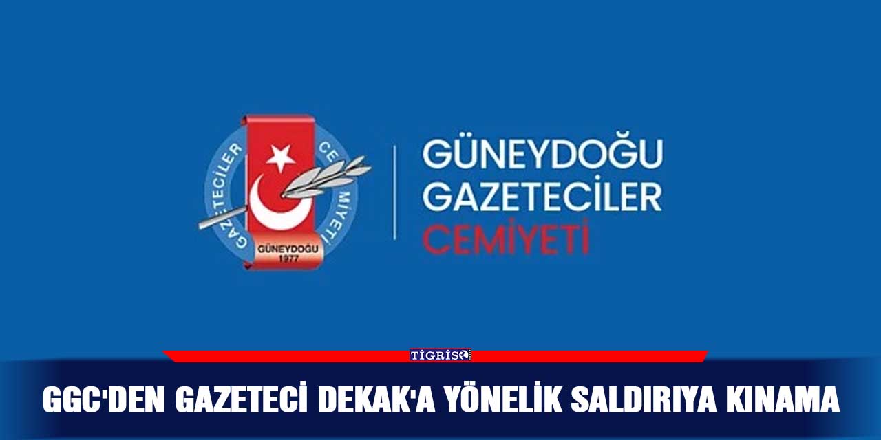 GGC'den Gazeteci Dekak'a yönelik saldırıya kınama