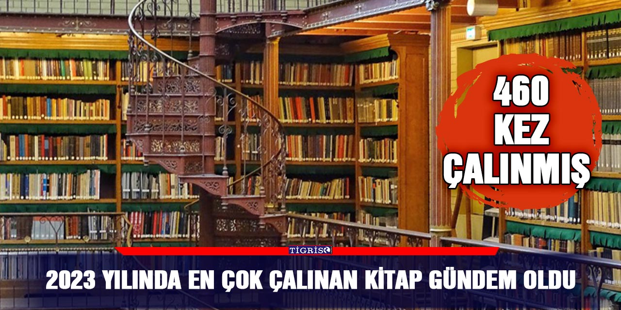 2023 yılında en çok çalınan kitap gündem oldu