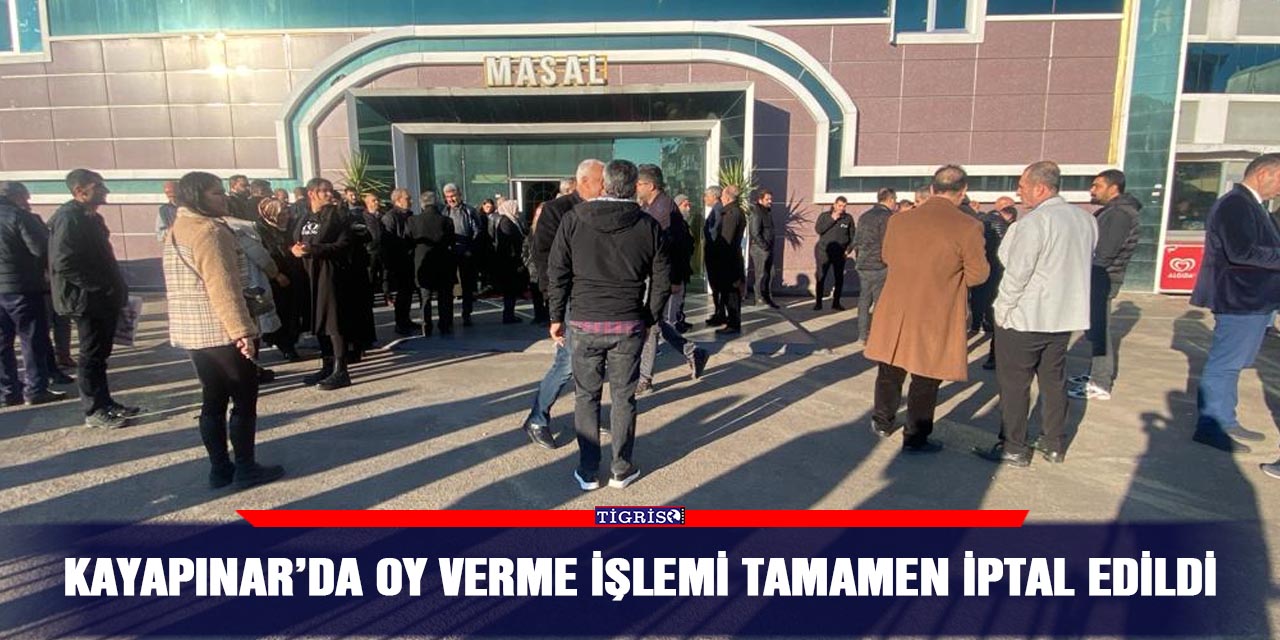 Kayapınar’da oy verme işlemi tamamen iptal edildi