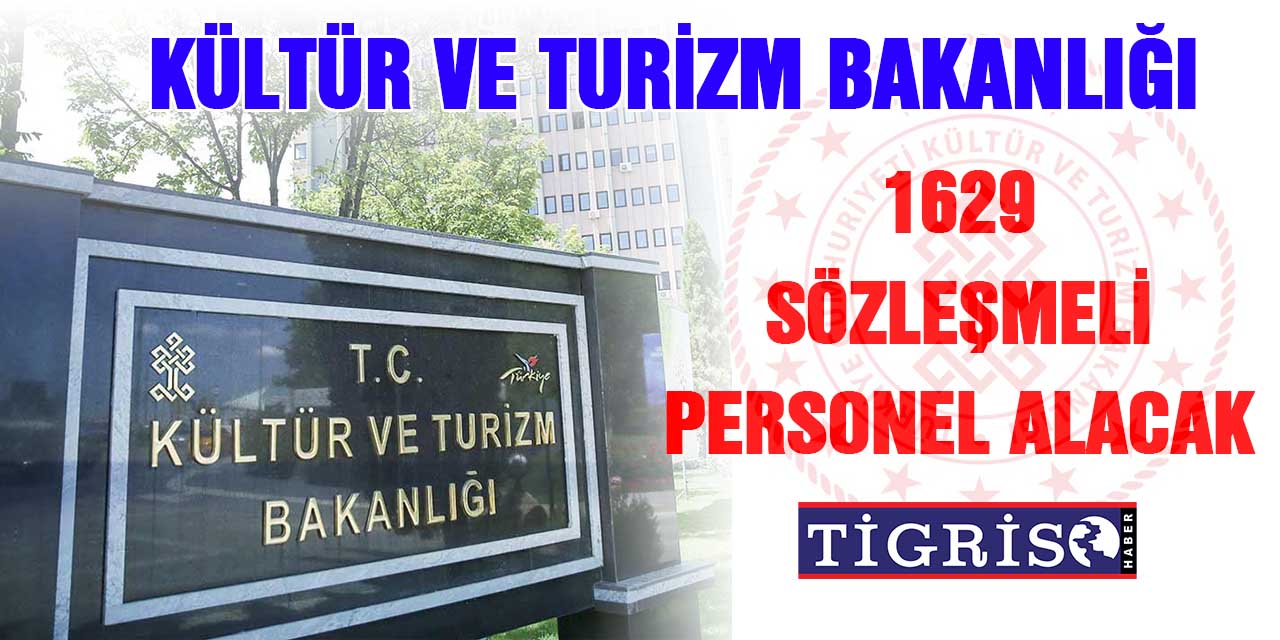 Kültür ve Turizm Bakanlığı 1629 sözleşmeli personel alacak