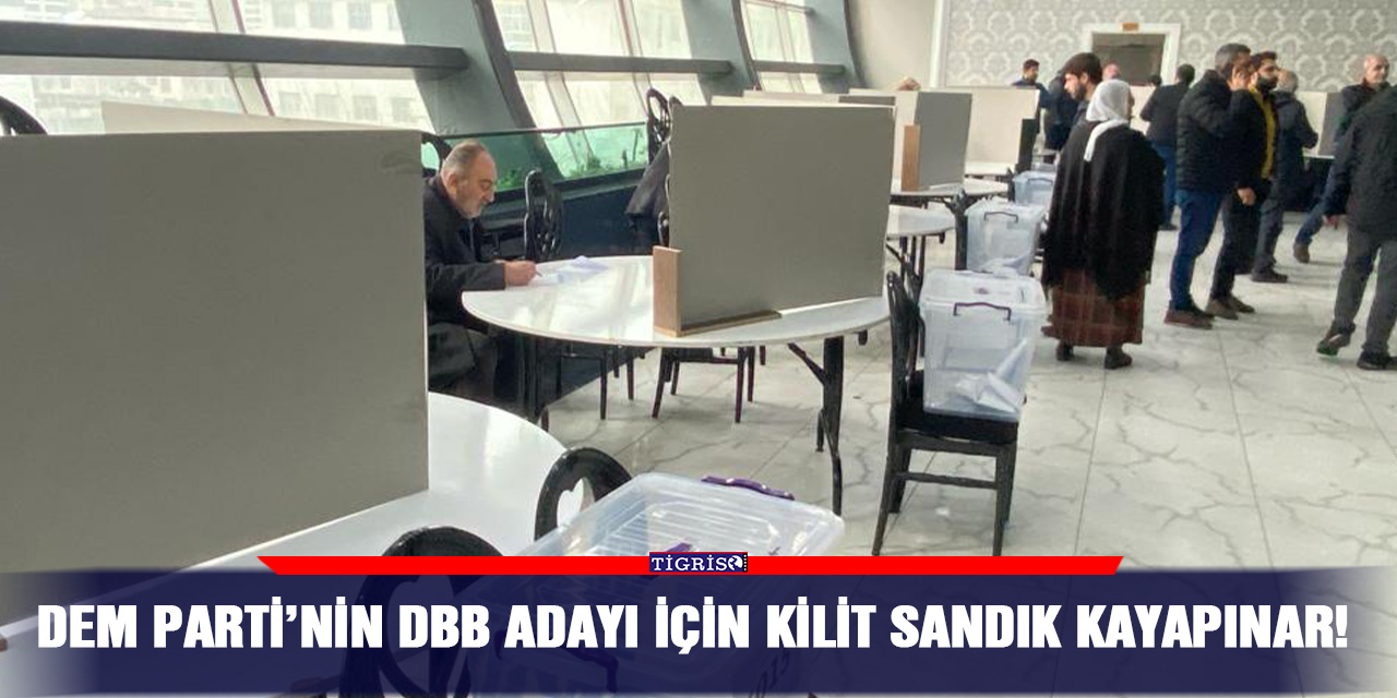 DEM Parti’nin DBB adayı için kilit sandık Kayapınar!