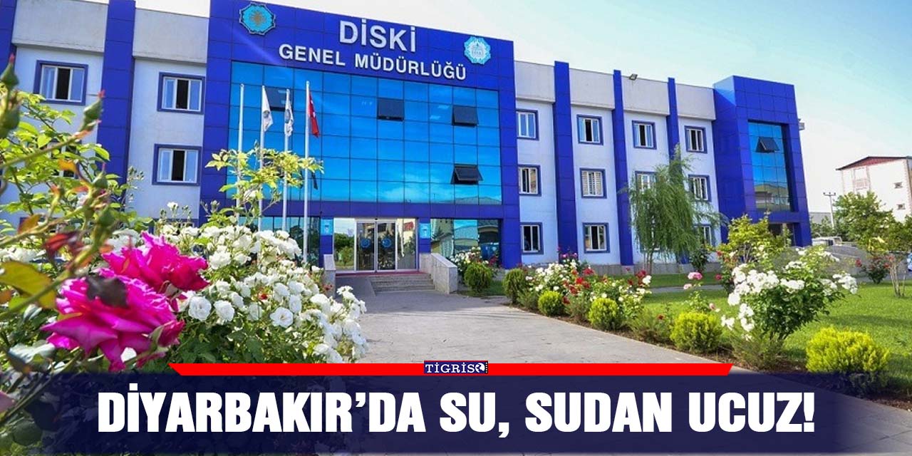 Diyarbakır’da su, sudan ucuz!