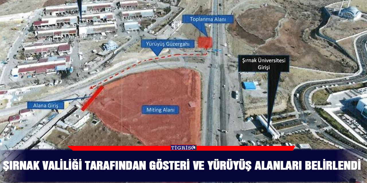 Şırnak Valiliği tarafından gösteri ve yürüyüş alanları belirlendi