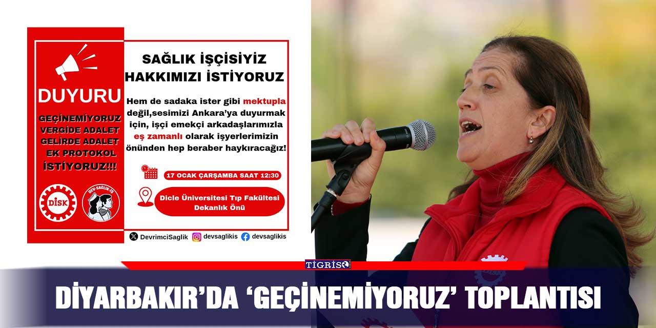 Diyarbakır’da ‘Geçinemiyoruz’ toplantısı