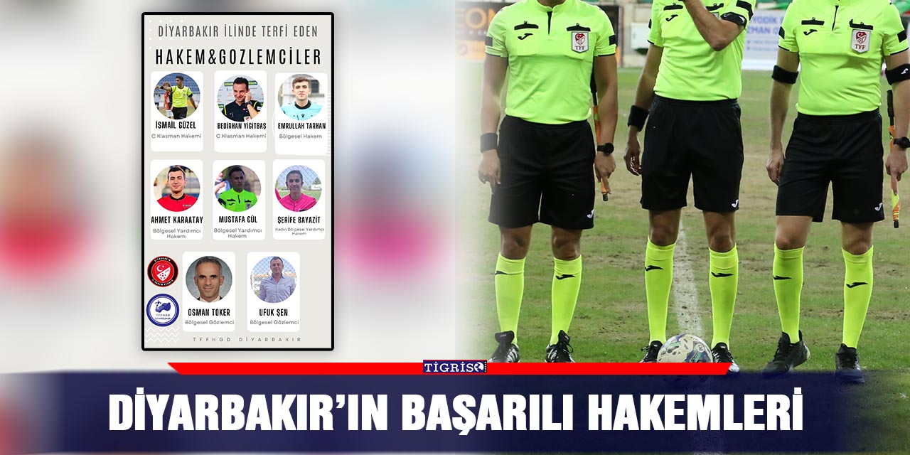 Diyarbakır’ın başarılı hakemleri