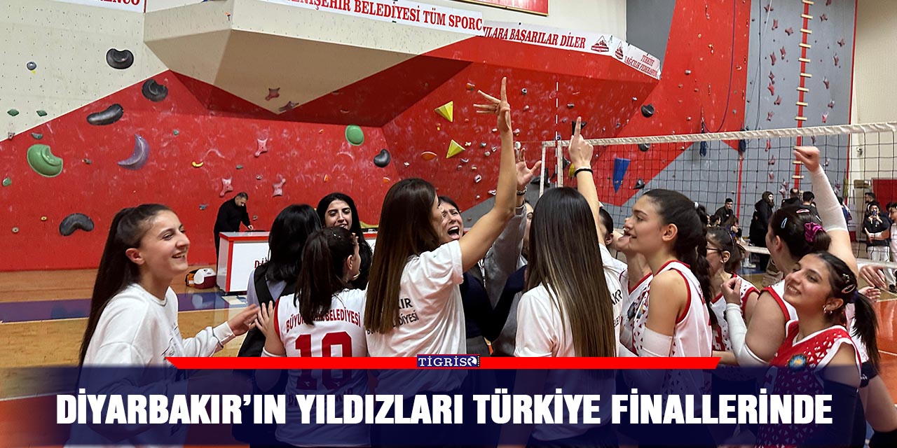 Diyarbakır’ın yıldızları Türkiye finallerinde