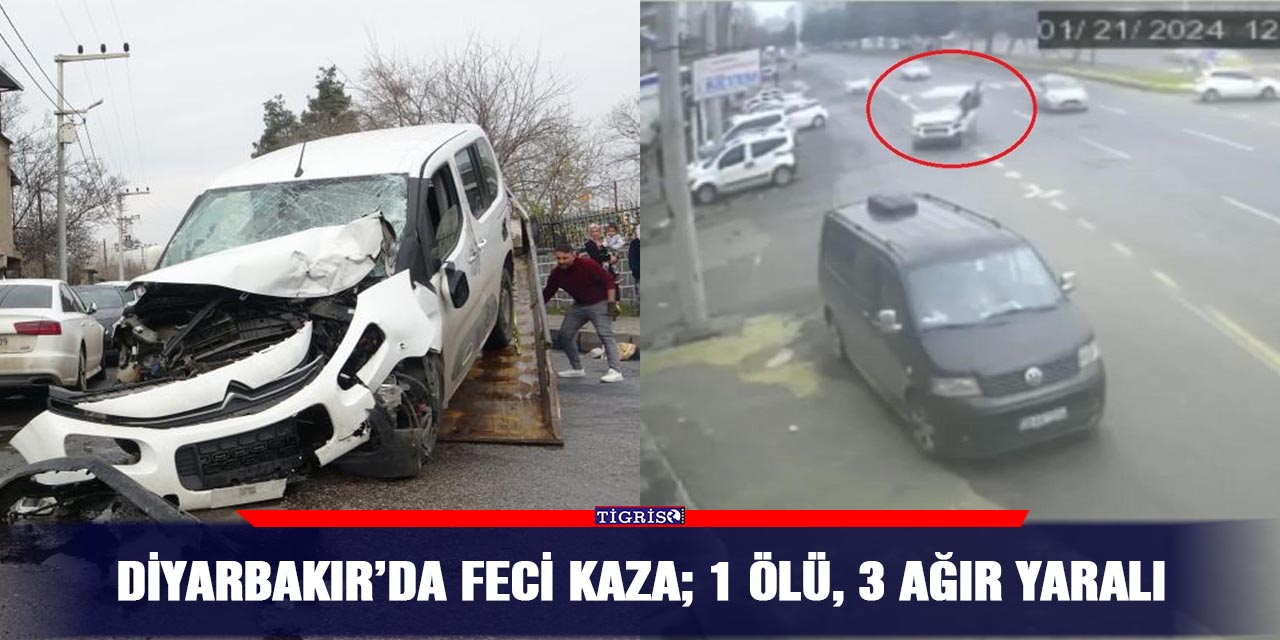 Diyarbakır’da feci kaza; 1 ölü, 3 ağır yaralı