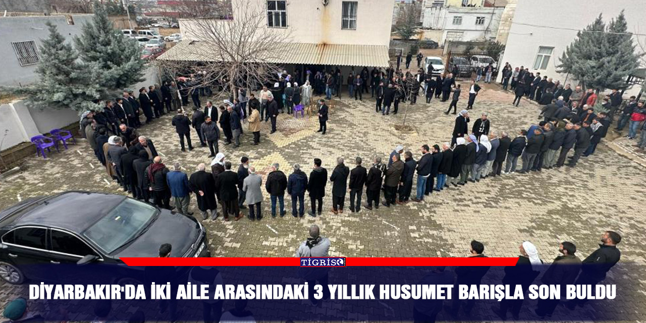 Diyarbakır'da iki aile arasındaki 3 yıllık husumet barışla son buldu