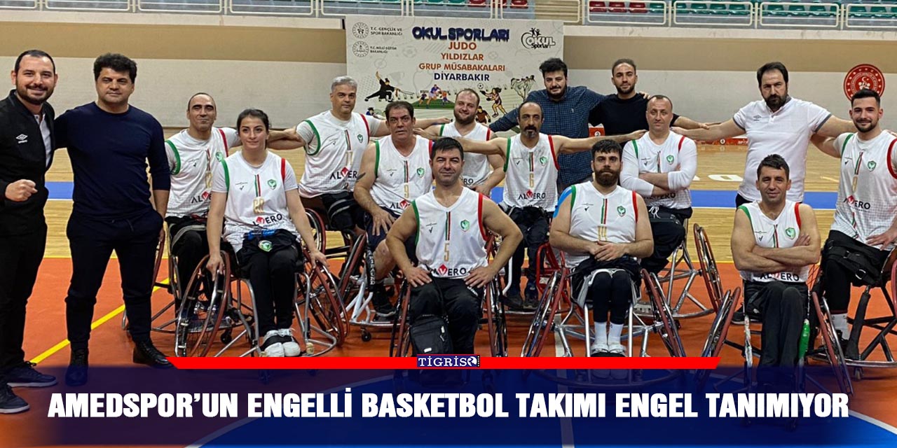 Amedspor’un engelli basketbol takımı engel tanımıyor