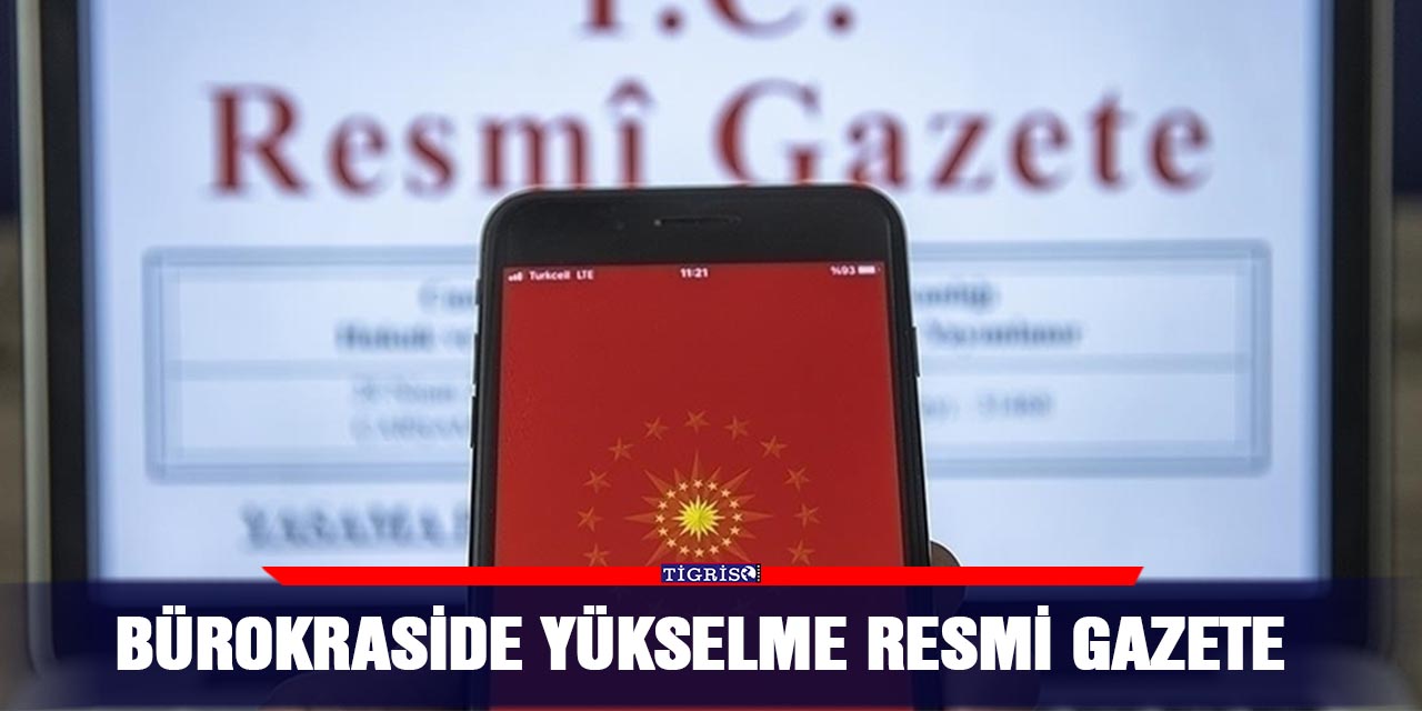 Bürokraside yükselme resmi gazete