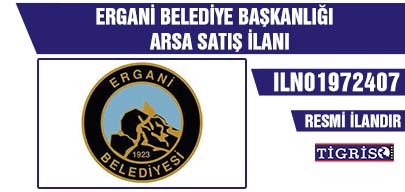 ERGANİ BELEDİYE BAŞKANLIĞI ARSA SATIŞ İLANI