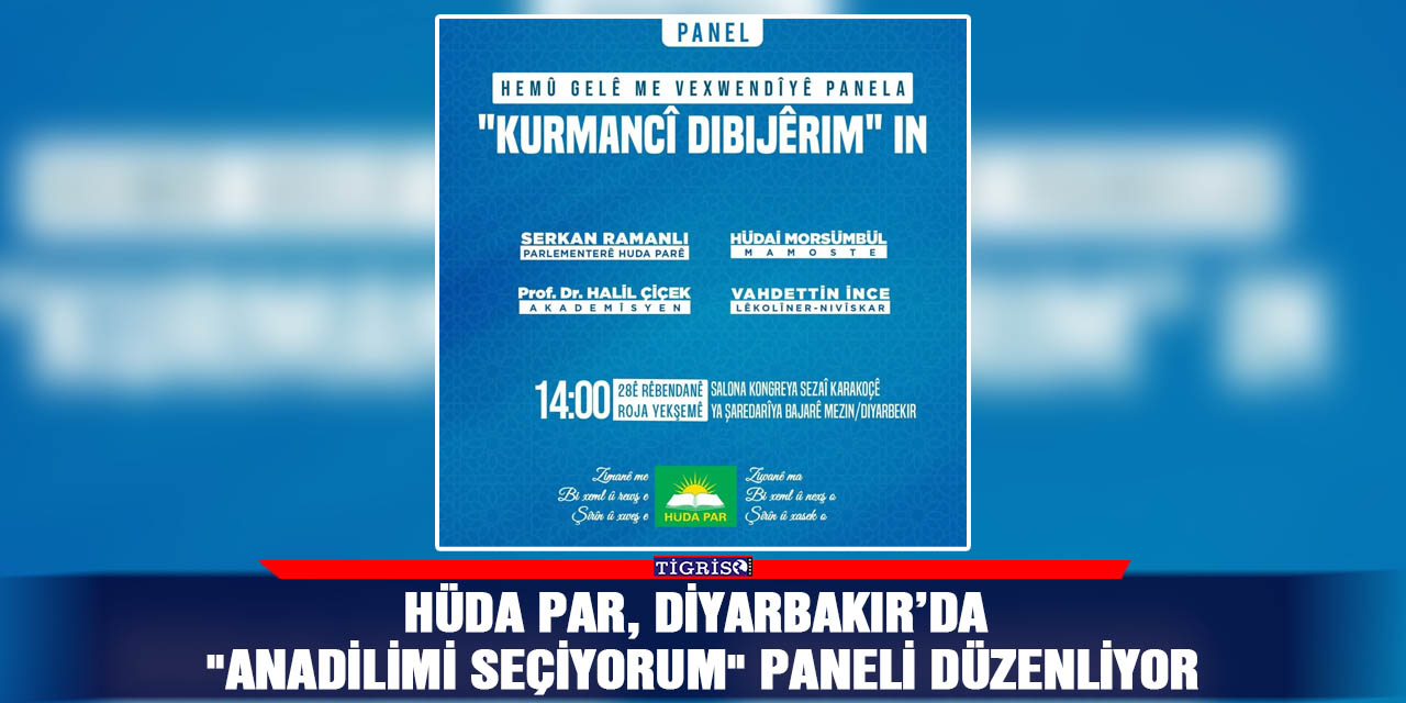 HÜDA PAR, Diyarbakır’da "Anadilimi Seçiyorum" paneli düzenliyor