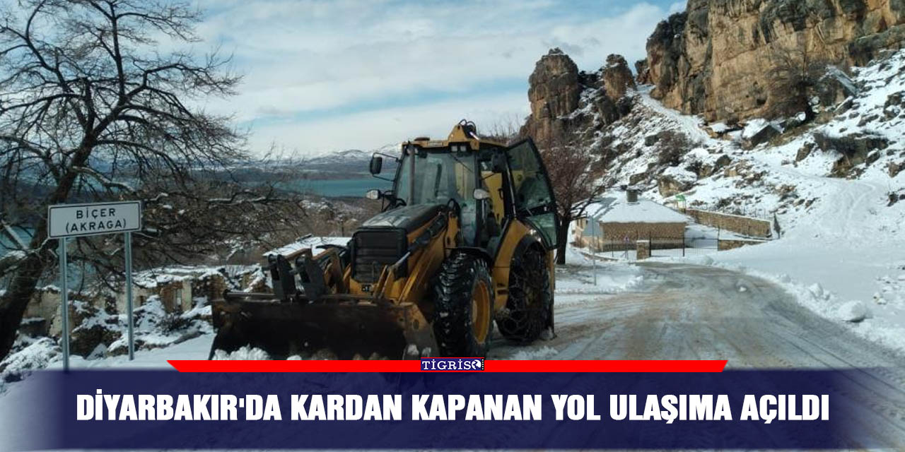 Diyarbakır'da kardan kapanan yol ulaşıma açıldı