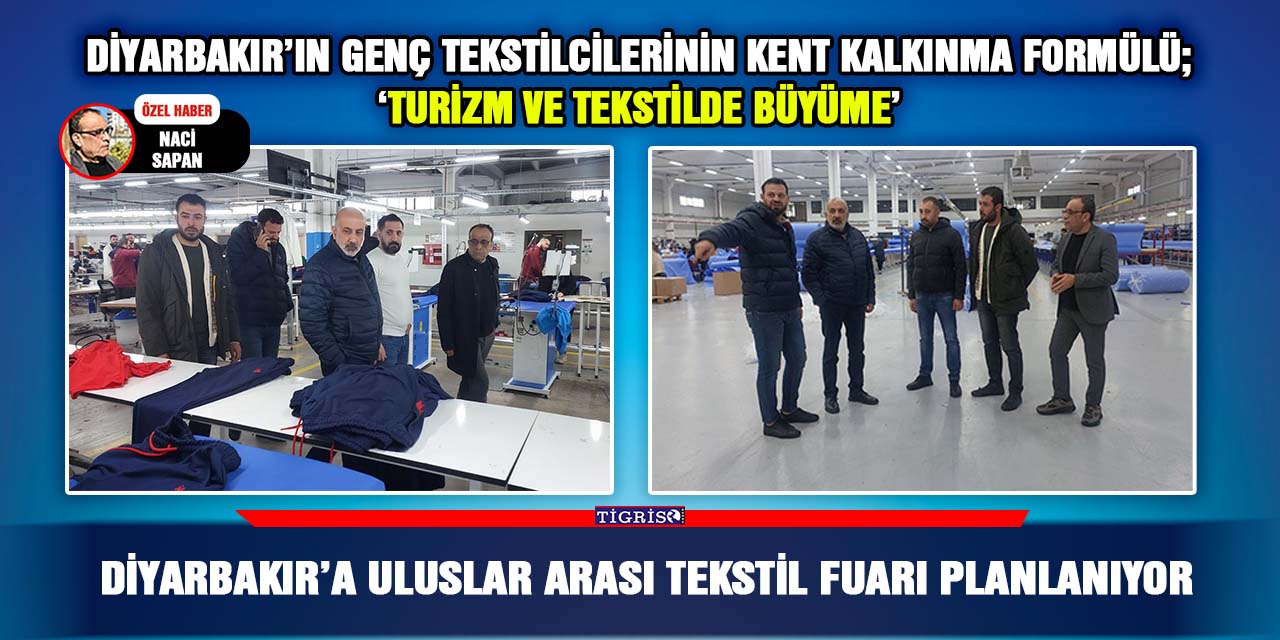 VİDEO -  Diyarbakır’a uluslararası tekstil fuarı planlanıyor