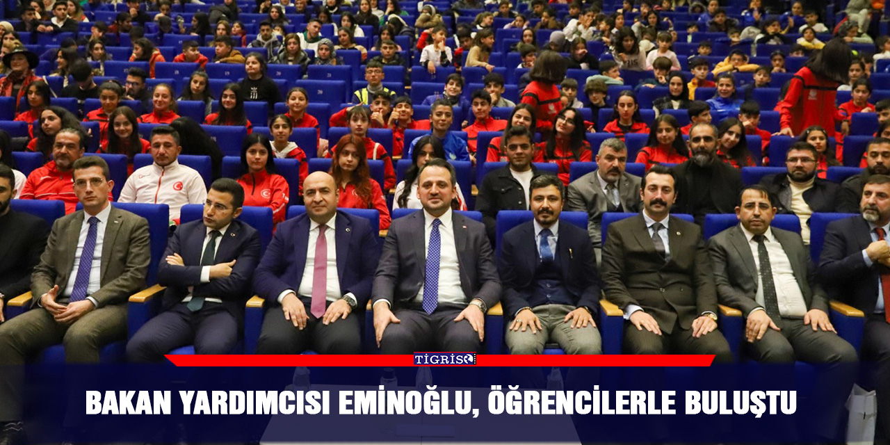 Bakan Yardımcısı Eminoğlu, öğrencilerle buluştu