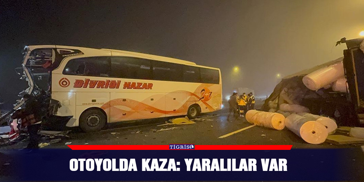 Otoyolda kaza: Yaralılar var