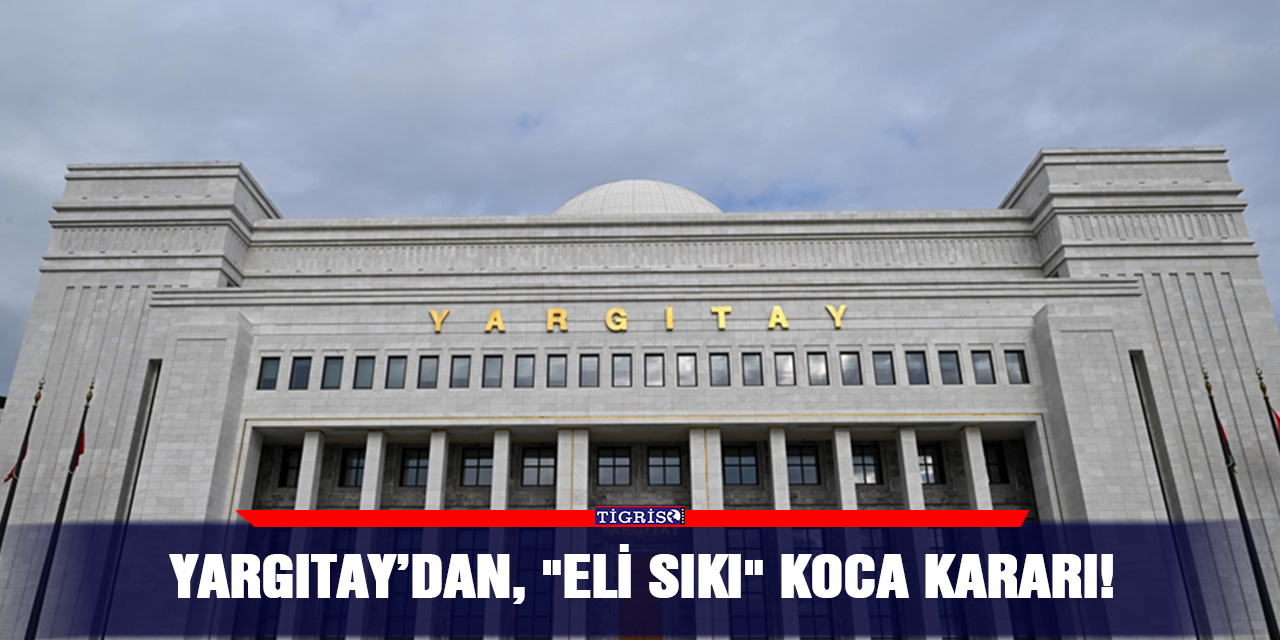 Yargıtay’dan, "Eli sıkı" koca kararı!