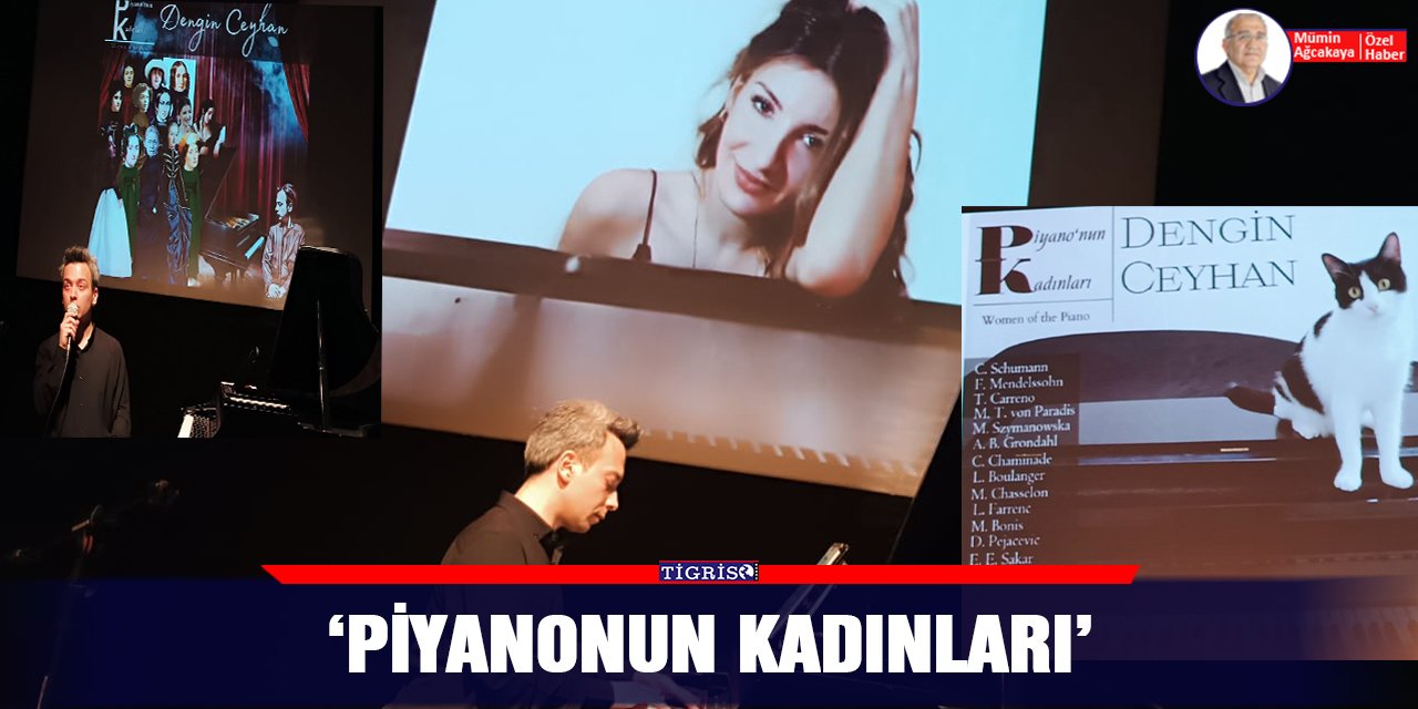 ‘PİYANONUN KADINLARI’