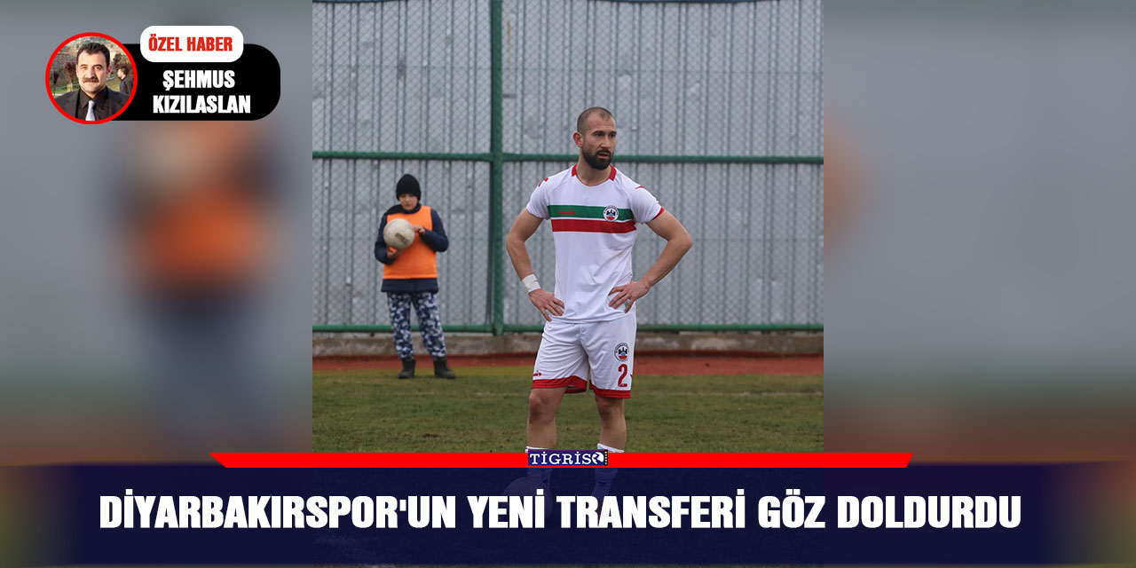 Diyarbakırspor'un yeni transferi göz doldurdu