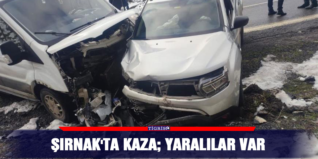 Şırnak'ta kaza; Yaralılar var