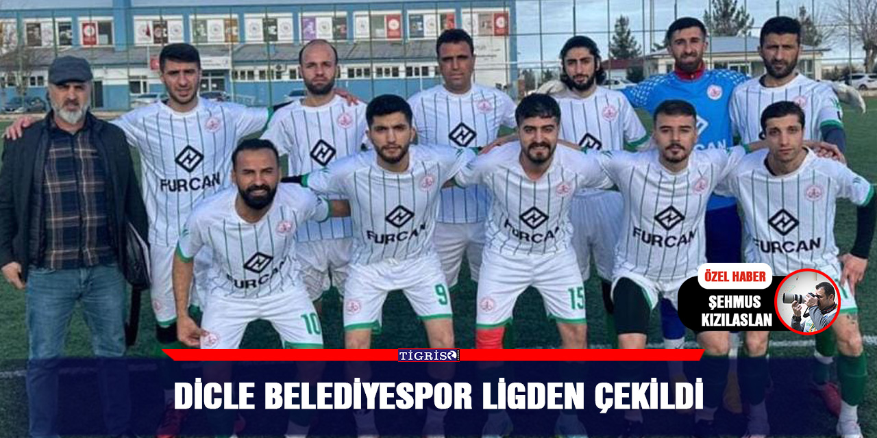 Dicle Belediyespor ligden çekildi