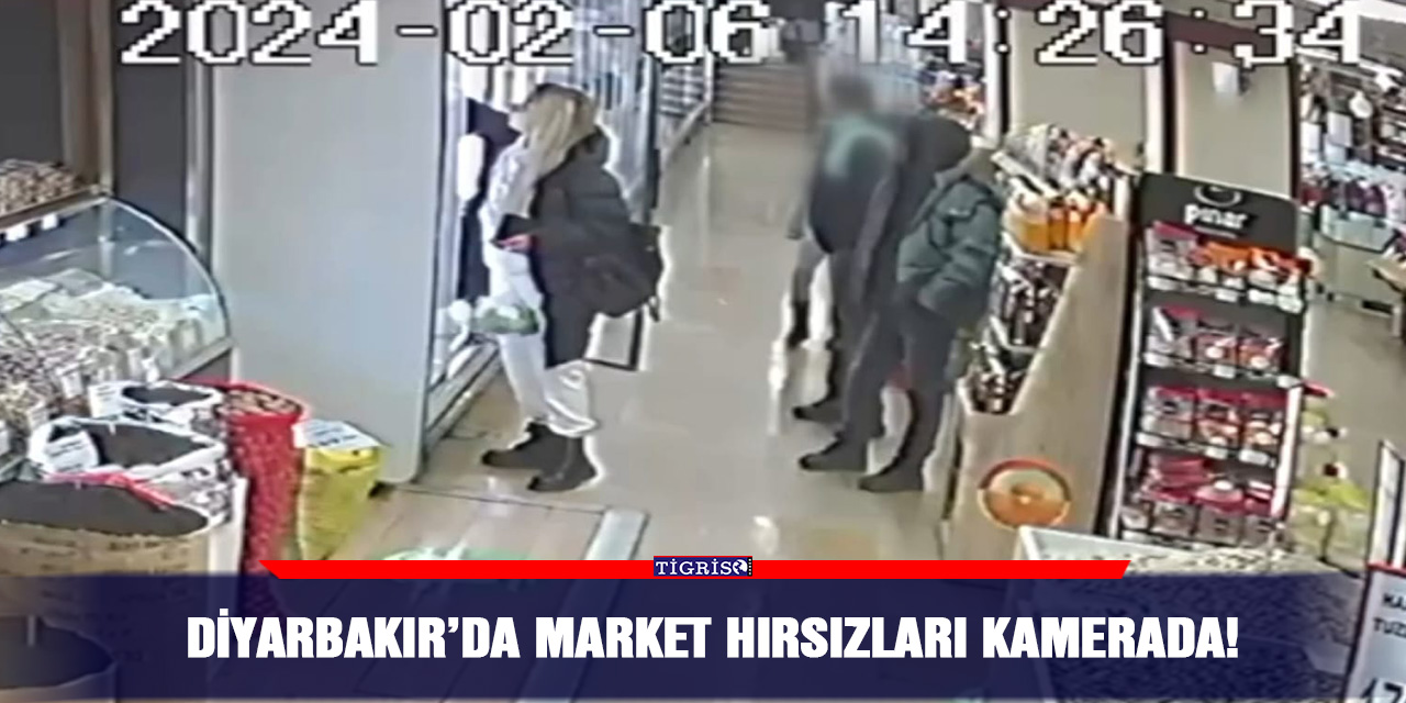 VİDEO - Diyarbakır’da market hırsızları kamerada!