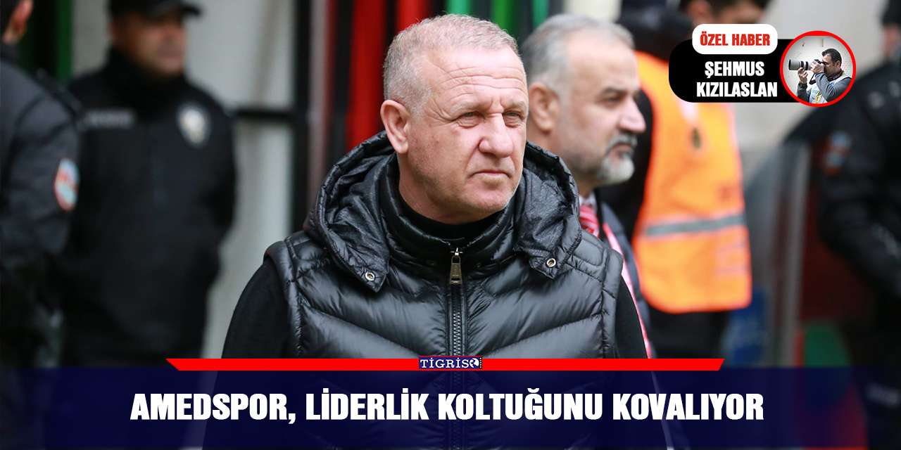 Amedspor, liderlik koltuğunu kovalıyor