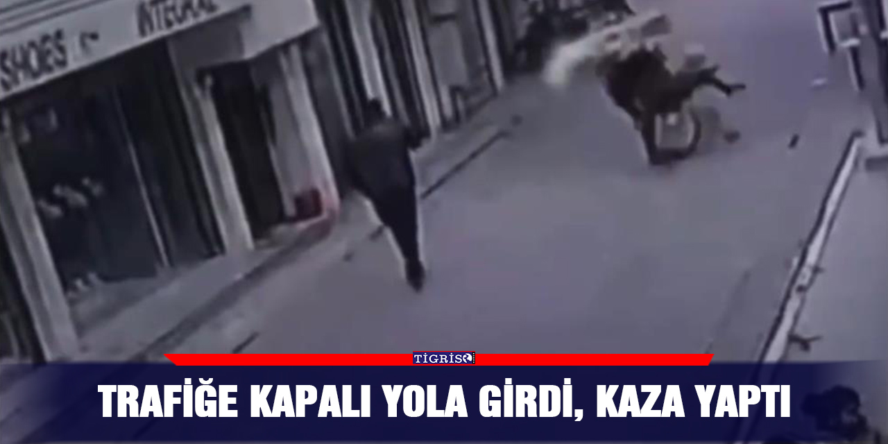 Trafiğe kapalı yola girdi, kaza yaptı
