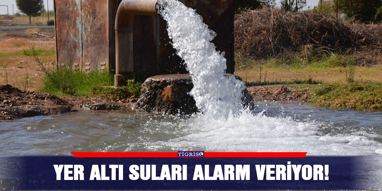 Yer altı suları alarm veriyor!