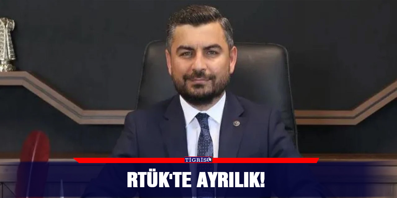 RTÜK'te ayrılık!