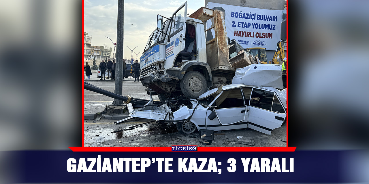 Gaziantep’te kaza; 3 yaralı
