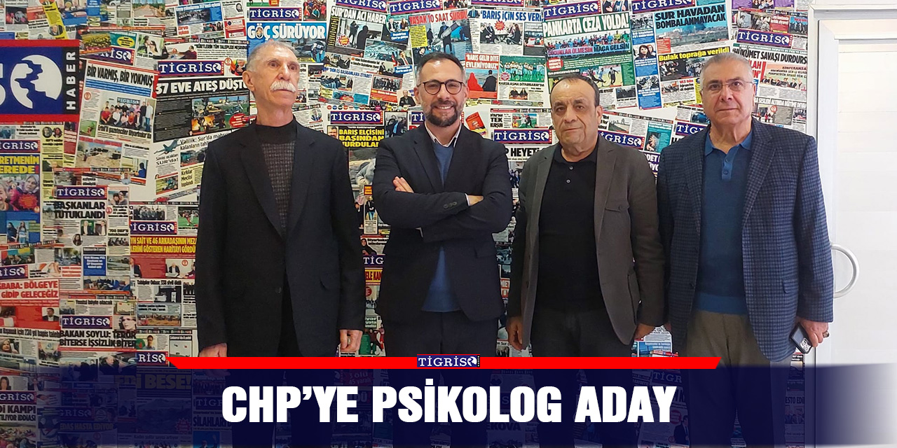 CHP’ye psikolog aday